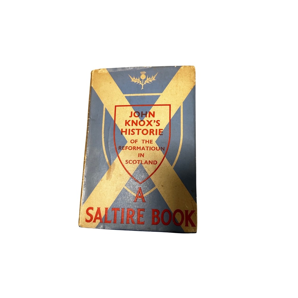 1940 John Knox Historie of the Reformatioun in Scotland Saltire Book Hardcover‎